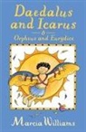 Marcia Williams, Williams Marcia, Marcia Williams, Williams Marcia - Daedalus and Icarus and Orpheus and Eurydice