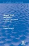 M, Yanowitch M, Martin Robertson, Murray Yanowitch, Murray Yanowitch - Revival: Soviet Work Attitudes (1979)