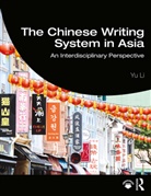 Li, Yu Li, Yu (Emory University Li, LI YU - Chinese Writing System in Asia
