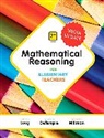 Duane Detemple, Duane W. DeTemple, Calvin Long, Calvin T. Long, LONG CALVIN, Richard Millman... - Mathematical Reasoning for Elementary Teachers - Media Update