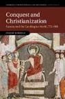 Ingrid Rembold, Ingrid (University of Oxford) Rembold - Conquest and Christianization