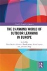 Peter (University of Marburg Becker, Peter Humberstone Becker, Peter Becker, Becker Peter, Barbara Humberstone, Humberstone Barbara... - Changing World of Outdoor Learning in Europe
