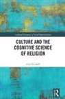 Cresswell, James Cresswell, James (Ambrose University Cresswell, James (Booth University College Cresswell - Culture and the Cognitive Science of Religion