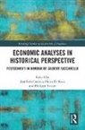 Jose Luis (University of Lisbon Cardoso, Jose Luis Kurz Cardoso, Jose Luis Cardoso, José Luís Cardoso, Heinz D. Kurz, Heinz D. (University of Graz Kurz... - Economic Analyses in Historical Perspective