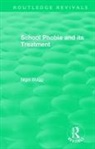 Nigel Blagg, Nigel (Senior Educational Psychologist Blagg, Blagg Nigel - School Phobia and Its Treatment (1987)