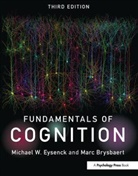 Marc Brysbaert, Marc (Ghent University Brysbaert, EYSENCK, Michael W. Eysenck, Michael W. (Emeritus Professor of Psychol Eysenck, Michael W. (Emeritus Professor of Psychology in the psychology department at Royal Holloway University of London Eysenck... - Fundamentals of Cognition