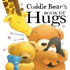 Claire Freedman, Freedman Claire, Gavin Scott, Gavin Scott, Scott Gavin - Cuddle Bear's Book of Hugs