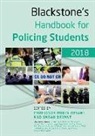 Barry Blackburn, Paul Gilbert, Sofia Graca, Sofia (Canterbury Christ Church University) Graca, Sofia Graça, Graham Hooper... - Blackstone''s Handbook for Policing Students 2018
