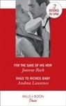 Andrea Laurence, Joanne Rock, Joanne Laurence Rock - For the Sake of His Heir