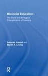 Martin Lindley, Martin (Loughborough University) Lindley, Martin R. Lindley, Martin R. (Loughborough University Lindley, Deborah Youdell, Deborah (University of Birmingham Youdell... - Biosocial Education