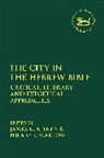 James K Aitken, James K (University of Cambridge Aitken, AITKEN JAMES K, Hilary F Marlow, James K Aitken, James K (University of Cambridge Aitken... - The City in the Hebrew Bible
