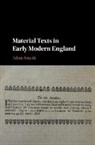 Adam Smyth, Adam (Balliol College Smyth, Dr. Adam (Balliol College Oxford) Smyth, SMYTH ADAM - Material Texts in Early Modern England