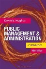 Owen Hughes, Owen E Hughes, Owen E. Hughes, Hughes Owen E. - Public Management and Administration