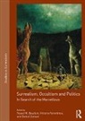Tessel M. (The University of Amsterdam) F Bauduin, Tessel M. Ferentinou Bauduin, Tessel M. Bauduin, Tessel M. (The University of Amsterdam) Bauduin, Victoria Ferentinou, Victoria (University of Ioannina) Ferentinou... - Surrealism, Occultism and Politics