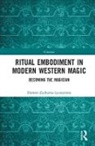 Damon Zacharias Lycourinos - Ritual Embodiment in Modern Western Magic