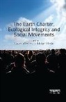Laura (University of Windsor Westra, Laura (York University Westra, Laura Vilela Westra, Mirian Vilela, Mirian (Earth Charter International Vilela, Laura Westra... - Earth Charter, Ecological Integrity and Social Movements