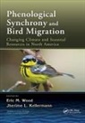 Eric M. (University of Wisconsin Wood, Eric M. Kellermann Wood, Eric Matthew (University of Wisconsin Wood, Jherime L Kellermann, Jherime L. Kellermann, Jherime L. (Oregon Institute of Technology Kellermann... - Phenological Synchrony and Bird Migration