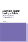 Alex Baratta, Alex (University of Manchester Baratta, Baratta Alex - Accent and Teacher Identity in Britain