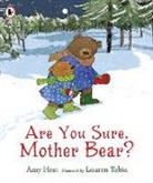 Amy Hest, Hest Amy, Lauren Tobia, Tobia Lauren - Are You Sure, Mother Bear?