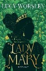 Lucy Worsley, Worsley Lucy - Lady Mary