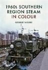 George Woods - 1960s Southern Region Steam in Colour