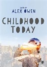 Alex Owen, Alex Owen, Owen Alex - Childhood Today