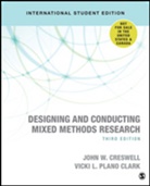 Vicki L. Plano Clark, John W. Creswell, John W. W. Creswell, Creswell John W., Vicki L. Plano Clark, Vicki L. L. Plano Clark... - Designing and Conducting Mixed Methods Research