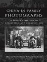Ed Krebs, Hanchao Lu - China in Family Photographs