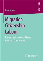 Lara Jüssen - Migration Citizenship Labour