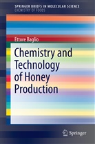 Ettore Baglio - Chemistry and Technology of Honey Production