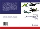 Li Aijun, Muhamma Taimoor, Muhammad Taimoor - Autonomous Flight of Unmanned Aerial Vehicle (UAV)