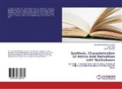 Bhano, Dhaval Bhanotar, Manishbhai Haribha Chaudhari, Manishbhai Haribhai Chaudhari, Rinka Patel, Rinkal Patel - Synthesis, Characterization of Amino Acid Derivatives with Nucleobases