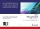 Sulochan Deb, Sulochana Deb, Deepali Sarkar - Optical and Electrical Properties of Silver Nanoparticles