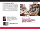 Luisa Magaly Peña Yhasyhas - Intervención Psicosocial. Acoso hacia la mujer en el medio laboral?