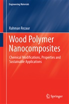 Md Rezaur Rahman, Md. Rezaur Rahman, Rahman Rezaur - Wood Polymer Nanocomposites