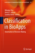 Amira Ashour, Amira S. Ashour, Surekha Borra, Nilanjan Dey, Amir S Ashour, Amira S Ashour - Classification in BioApps