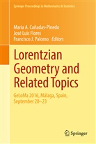 María A. Cañadas-Pinedo, Maria Angustias Cañadas-Pinedo, Jose Luis Flores, José Luis Flores, Francisco J Palomo, Jos Luis Flores... - Lorentzian Geometry and Related Topics