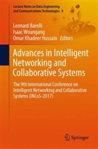 Leonard Barolli, Omar Khadeer Hussain, Omar Khadeer Hussain, Isaa Woungang, Isaac Woungang - Advances in Intelligent Networking and Collaborative Systems