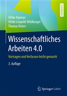 Ulrik Kipman, Ulrike Kipman, Ulrik Leopold-Wildburger, Ulrike Leopold-Wildburger, Reiter, Thomas Reiter - Wissenschaftliches Arbeiten 4.0
