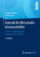 Arndt Liesen, Thoma Schuster, Thomas Schuster - Statistik für Wirtschaftswissenschaftler
