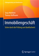 Thomas Hoffmann, Tanj Müthlein, Tanja Müthlein - Immobiliengeschäft