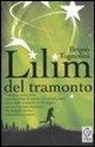 Bruno Tognolini - Lilim del tramonto. Palestina quest