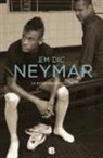 Mauro Beting, Iván More - Em dic Neymar