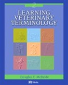 Douglas F. McBride, Douglas F. (Former Director McBride, McBride Douglas F. - Learning Veterinary Terminology