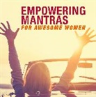 CICO Books, Cico Books - Empowering Mantras for Awesome Women