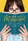 Jo Hoare - So You Think You're A Bookworm?