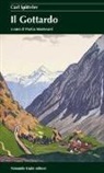 Carl Spitteler, M. Mantovani - Il Gottardo