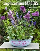 Emma Hardy - Small Summer Gardens