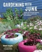 Adam Caplin - Gardening With Junk
