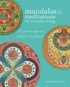 Cassandra Lorius - Mandalas & Meditations for Everyday Living